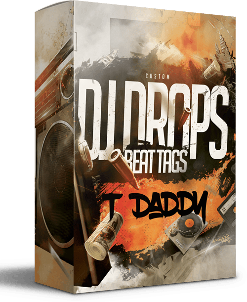 CUSTOM DJ DROPS- T daddy Voice